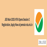 JEE Main 2025 NTA Opens Session 2 Registration Apply Now at jeemain nta nic in